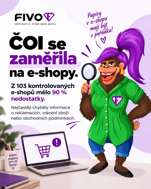 👀 ČOI se zaměřila na e-shopy. A výsledek?
Z 103 kontrolovaných e-shopů mělo 90 % nějaký nedostatek. 😬

Takže pokud provozujete e-shop, nestačí mít jen hezký web a objednávky, které cinkají. 🛒💸

A když už budete dělat pořádek v e-shopu… mrkněte rovnou i na účetnictví. 😄
To už je zase naše parketa. 💜🐒

#fivo #ucetnictvi #eshop #podnikani #ucetnifirma podnikatel